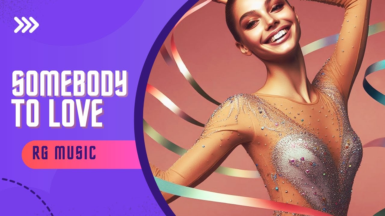 SOMEBODY TO LOVE - Queen | MÚSICA PARA GIMNASIA RÍTMICA/Rhythmic Gymnastics Music