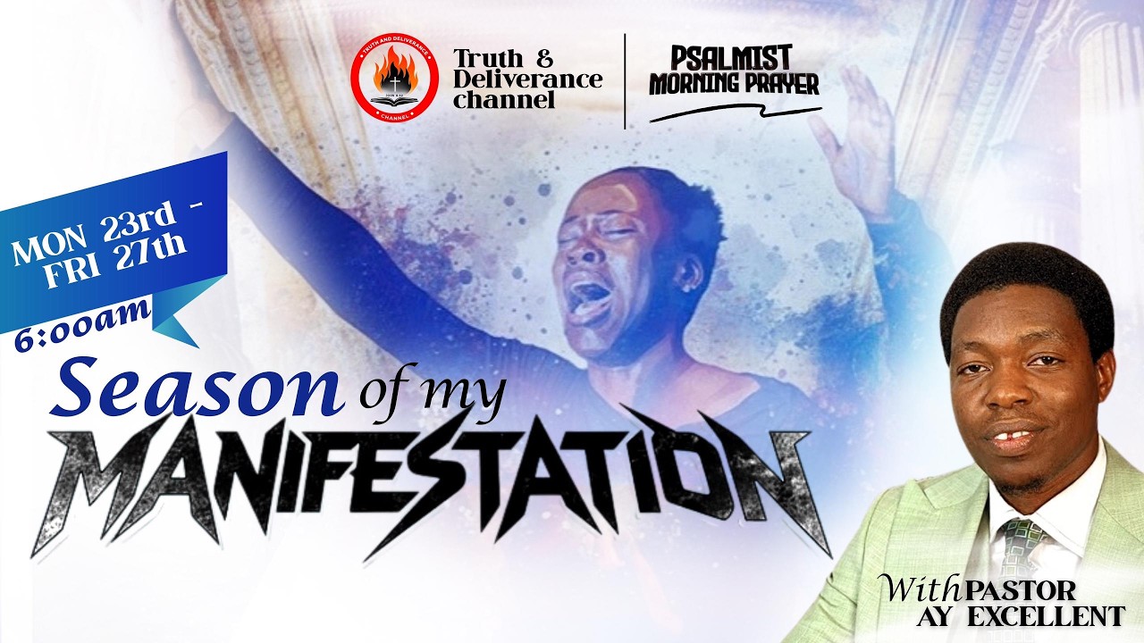 PSALMIST MORNING PRAYER [PMP] || SEASON OF MY MANIFESTATION|| 25TH FEBRUARY 2025
