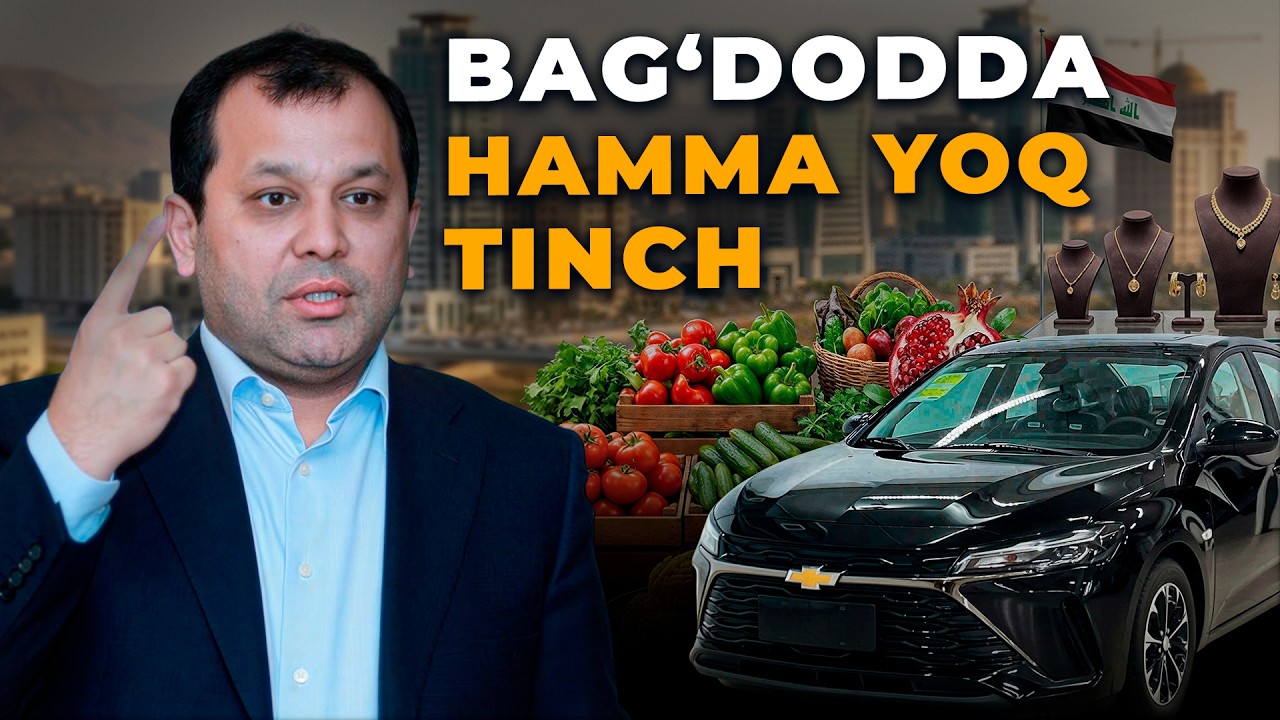 BAGʻDODDA HAMMAYOQ TINCH, IROQ OʻZBEKISTON MAHSULOTLARINI KUTYAPTI