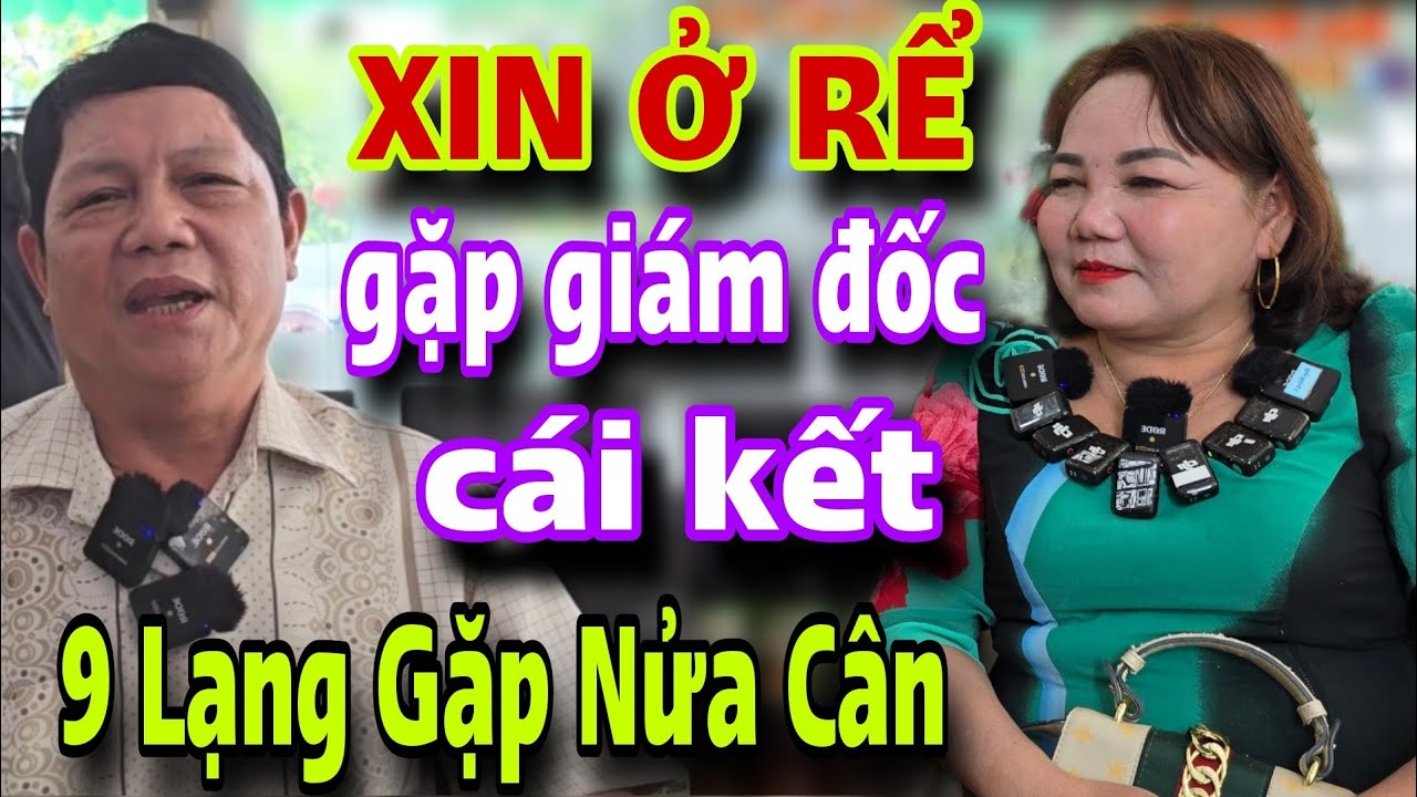TUYỂN VỢ XIN Ở RỂ Gặp Ngay Bà Giám Đốc Cái Kết Bật Ngửa Luôn