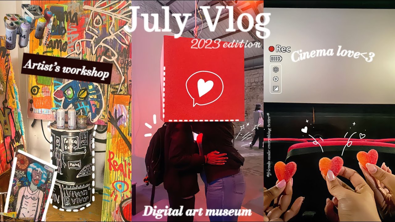 July 2023 vlog🔅 Hanging out with friends🫶 Digital art museum✨🪼 📀 Artist's workshop🖌🎨 Family time🍜🌸