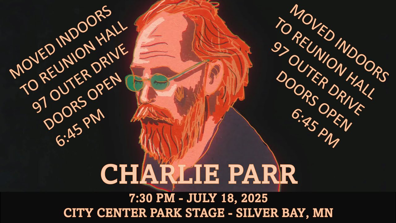 CHARLIE PARR   2025 SILVER BAY MUSIC IN THE PARK
