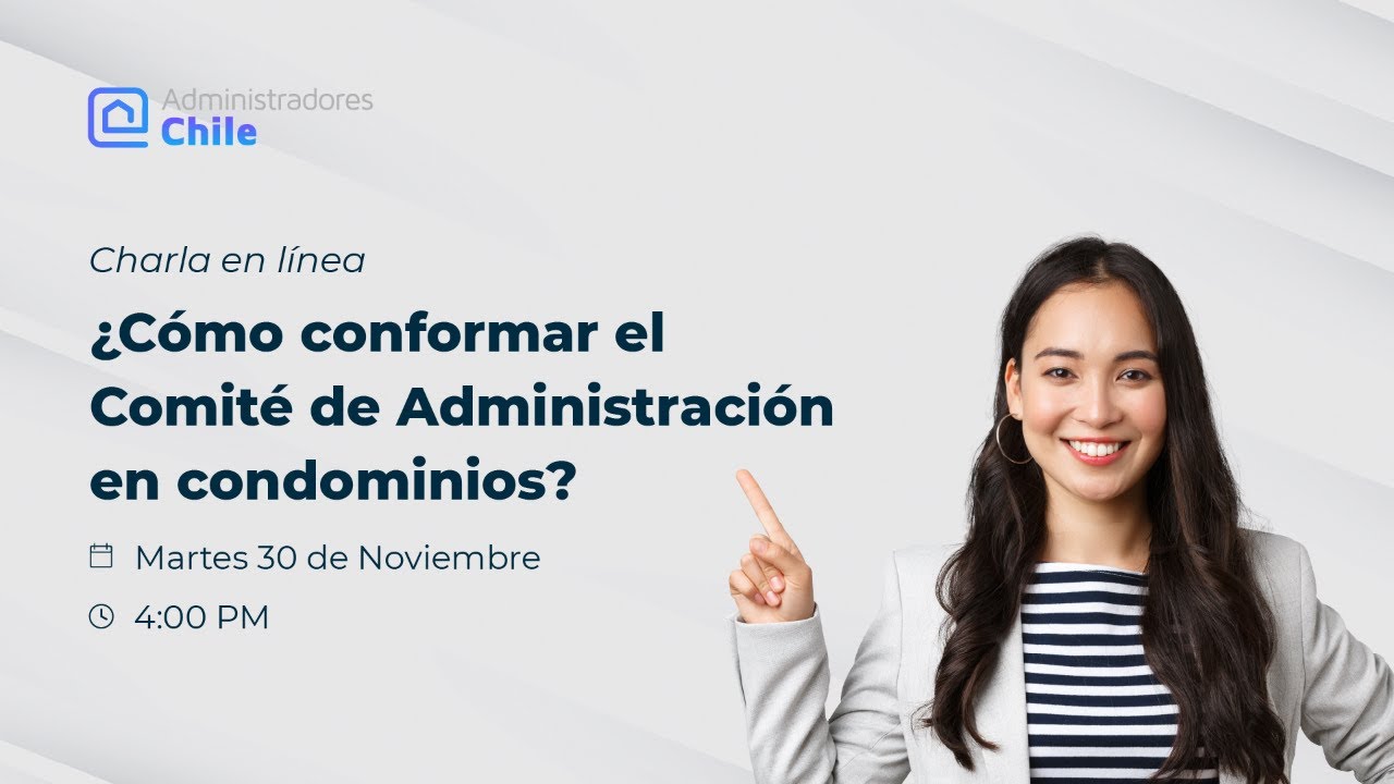 ¿Cómo conformar el Comité de Administración en condominios? - 30/11/2021 - 4:00PM