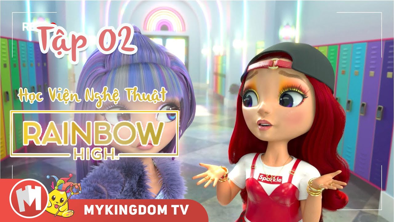 HỌC VIỆN NGHỆ THUẬT RAINBOWHIGH| Tập 02: Giải Thưởng Cuối Cùng Của Học Viện Rainbown |Phim hoạt hình