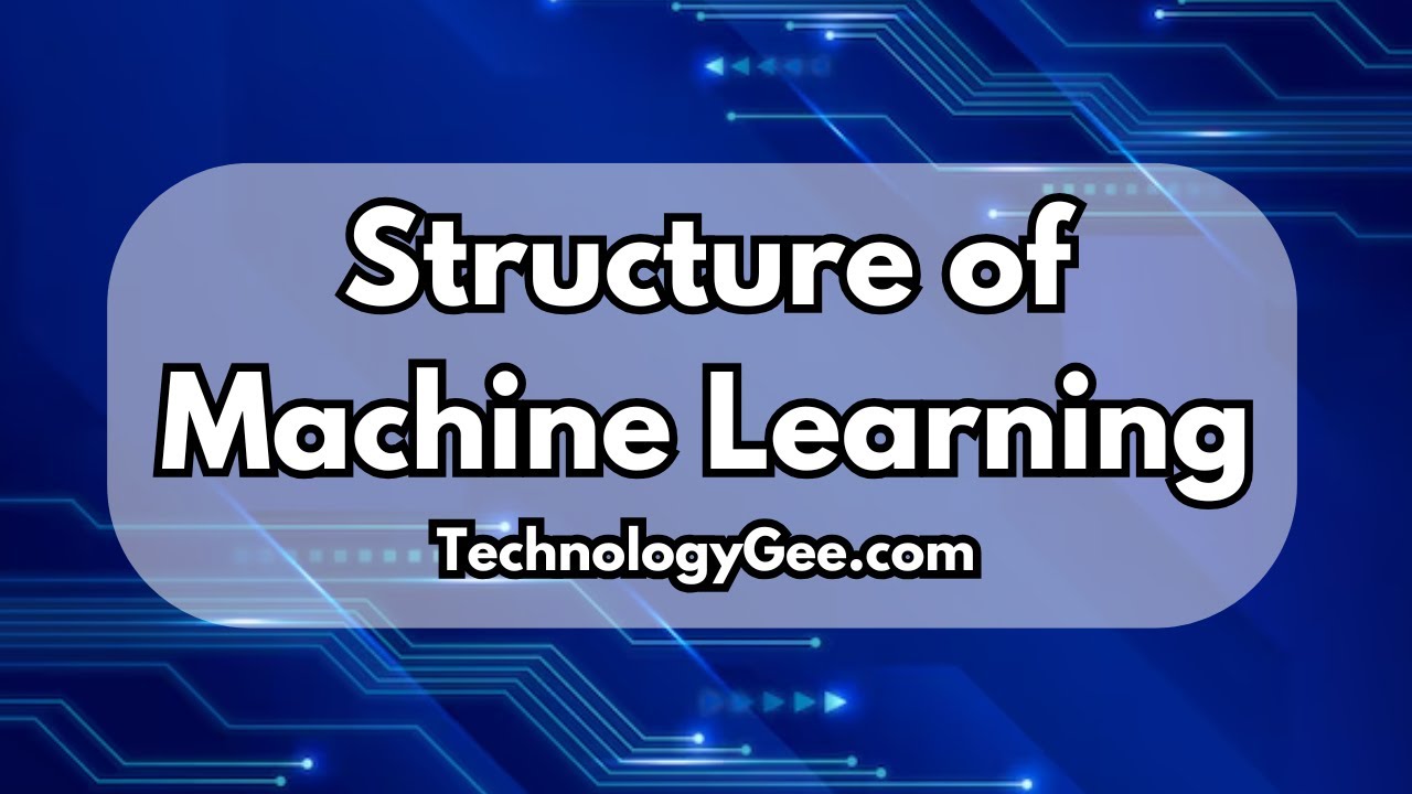 Structure of Machine Learning Models | AI Fundamentals Course | 2.2