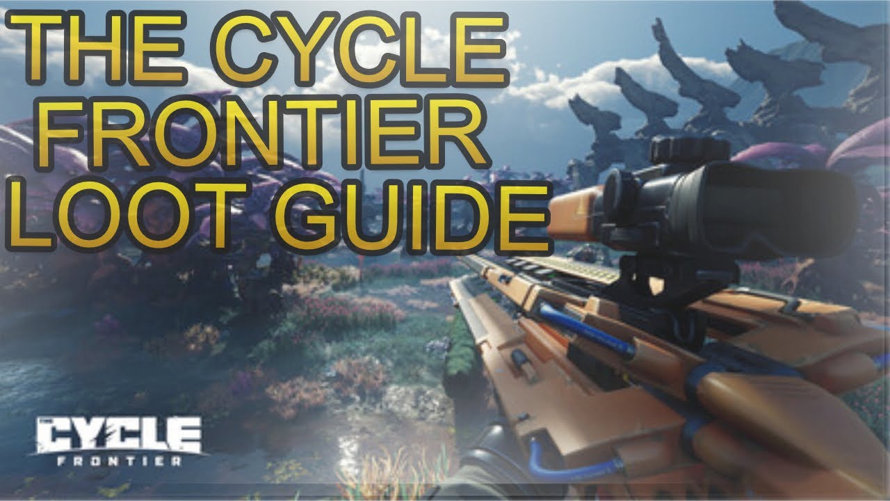 THE CYCLE: FRONTIER - LOOT GUIDE WATERLABS #guide #new