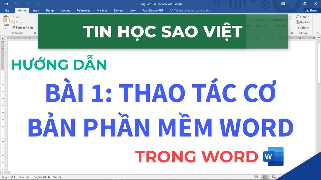 B&agrave;i 01 - Hướng Dẫn Phần Mềm Word V&agrave; C&aacute;c Thao T&aacute;c Cơ Bản