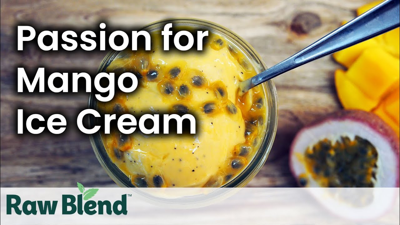 How to make Ice Cream (Passion for Mango Recipe) in a Vitamix Blender | Video