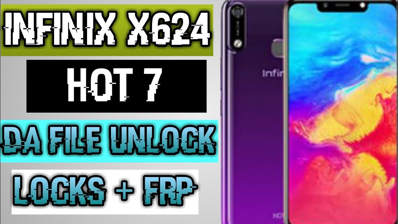 Infinix Hot 7 X624 Secure Boot Locks Frp Done |Mobile Repair Tech