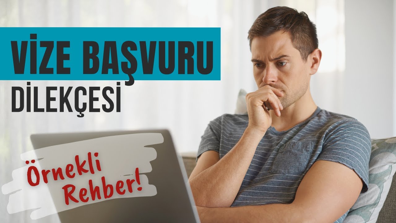 Vize Talep Dilekçesi Nasıl Yazılır? Tüm Ülkeler İçin Rehber [2024]