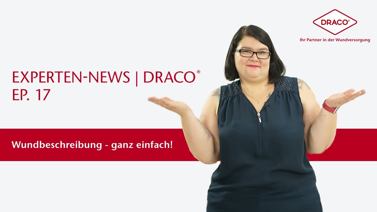 Wundbeschreibung – ganz einfach! – der DRACO® Videoblog