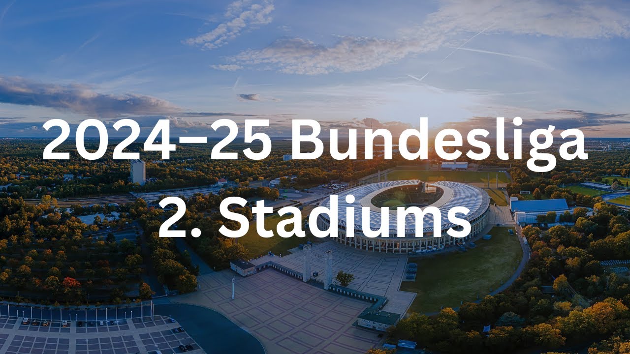 2024–25 Bundesliga 2. Stadiums