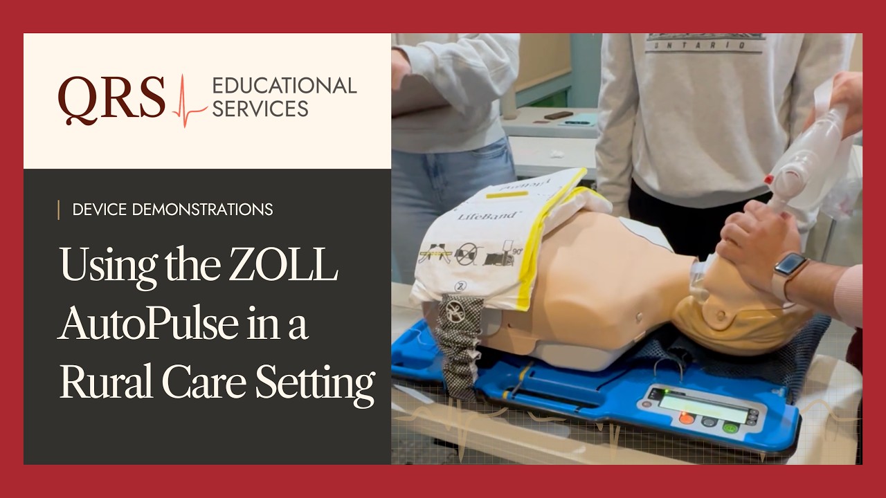 Using the ZOLL AutoPulse in a Rural Care Setting | QRS Educational Services