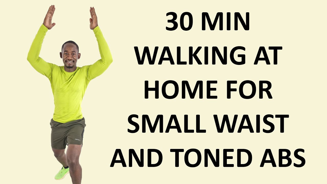 30 Minute SMALL WAIST and TONED ABS Walking Workout at Home