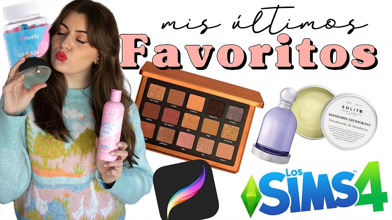 FAVORTIOS DEL MOMENTO| MARZO 2021 | LOS SIMS, PROCREATE, VITEDDY, NATASHA DENONA, PERFUMES...