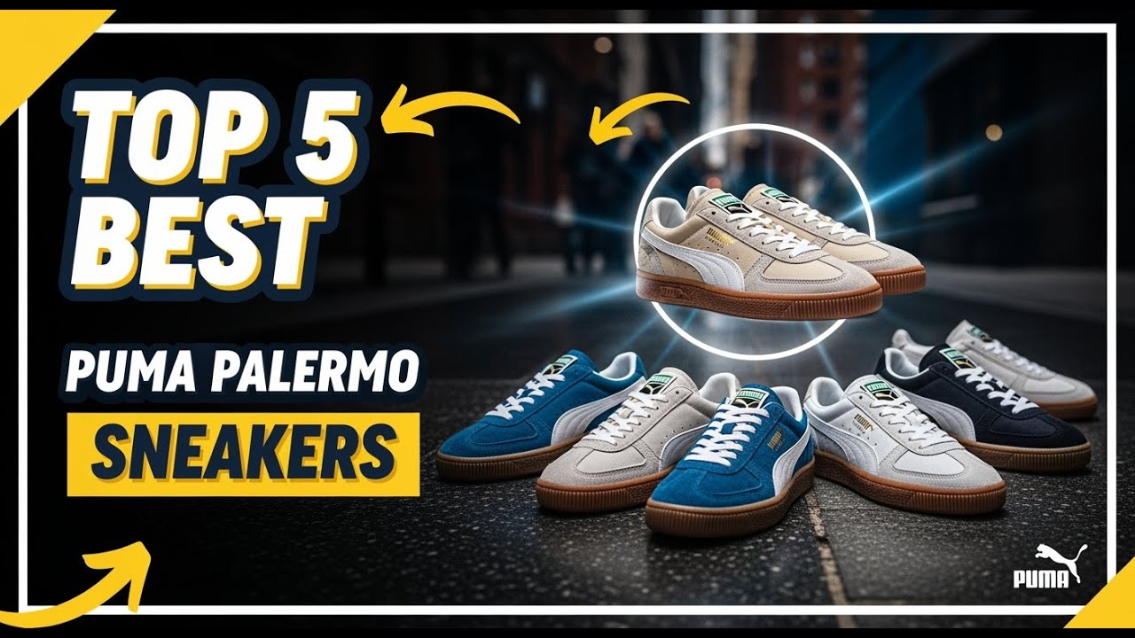 TOP 5 Best Puma Palermo Sneakers 2026