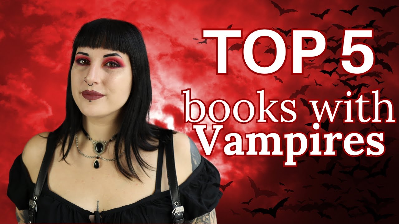 Top 5 fantasy books with vampires