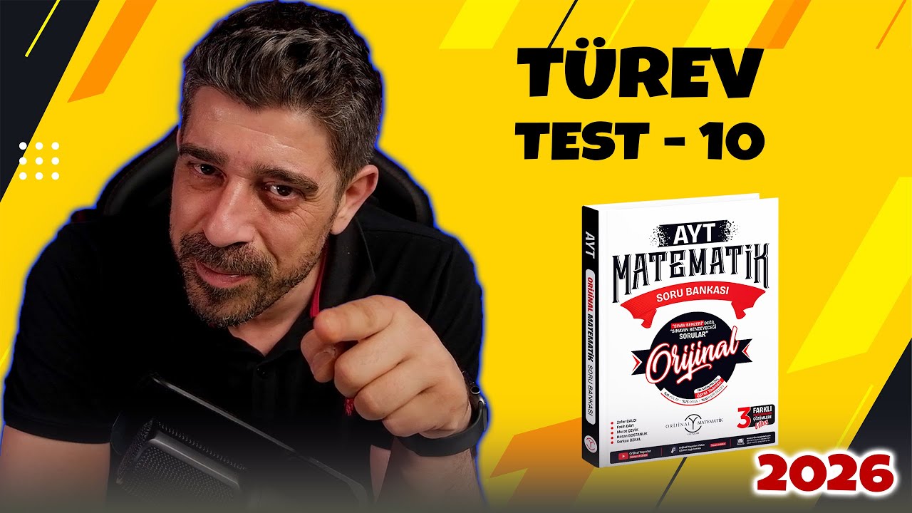 Türev TEST 10 | 2026 ORİJİNAL MATEMATİK AYT SORU BANKASI | 