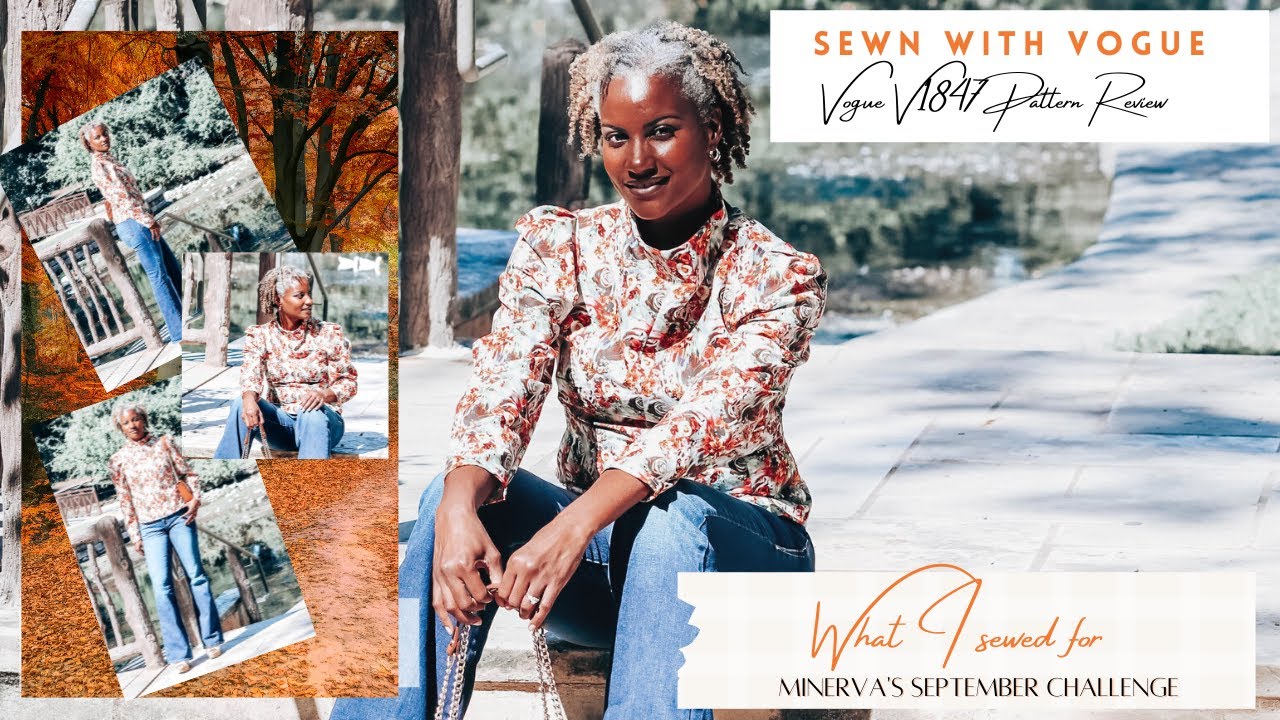 New Pattern Review | Vogue V1847 ~ What I Sewed for @MinervaDotCom Sep Challenge!