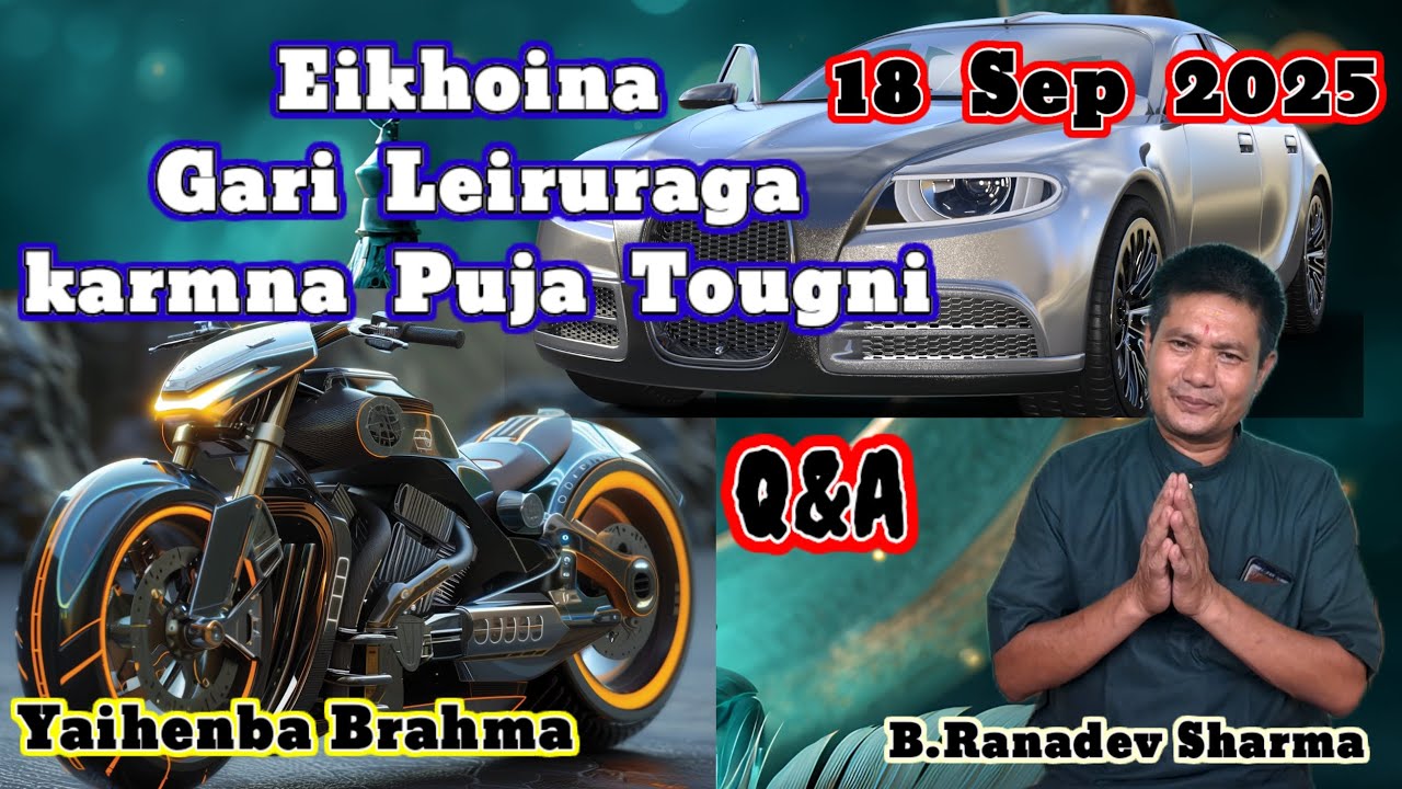 Eikhoina Gari leiruraga karamn Puja tougni,Q&A Sunday Yaihenba Production Raconteur:B.Ranadev Sharma