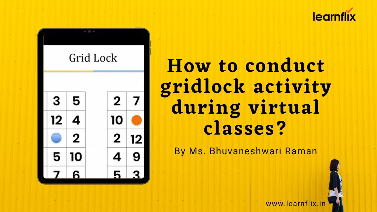 How to conduct gridlock activity during virtual classes?