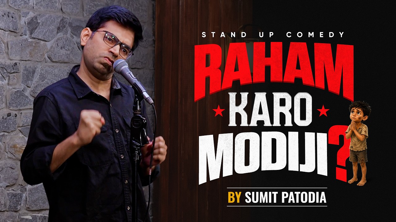 Raham Karo Modi ji | Standup Comedy & Mimicry by Sumit Patodia