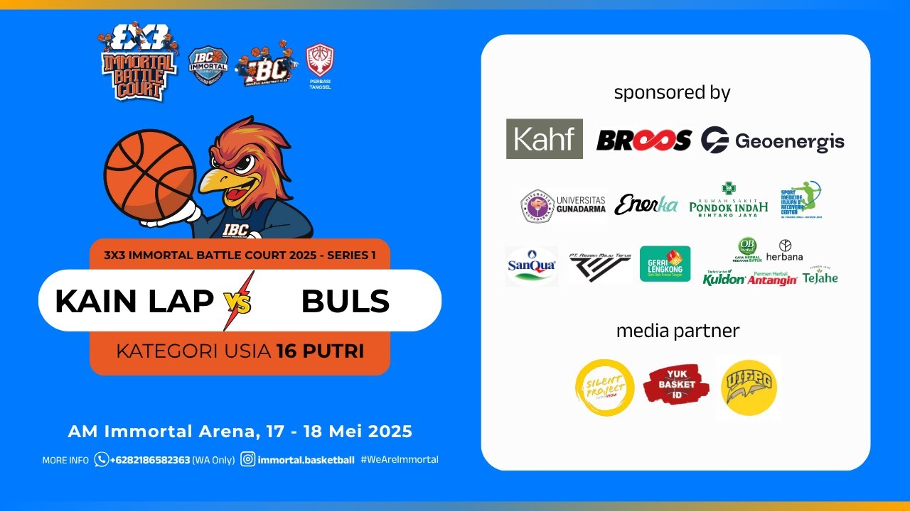 Day 1 Court B | KAIN LAP vs BULS | KU 16 PUTRI | 3x3 IMMORTAL BATTLE COURT 2025 - SERIES 1