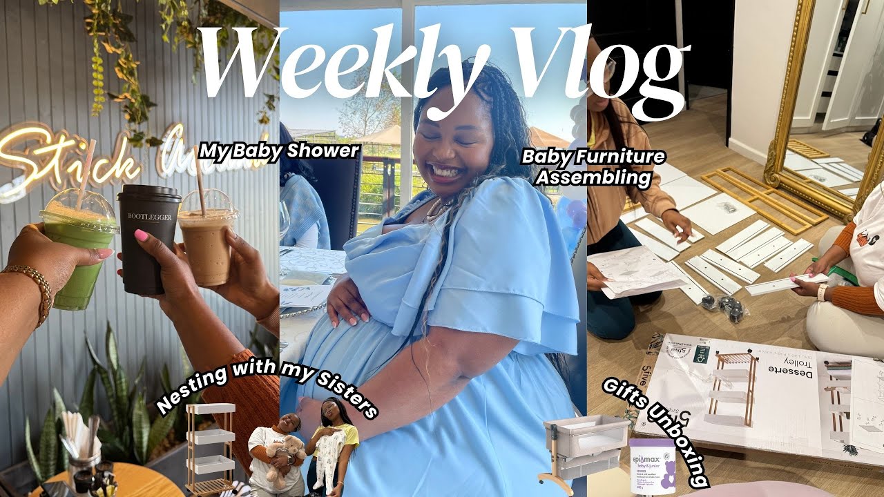 Weekly Vlog | My Baby Shower, Nursery Furniture Assembling, Gifts Unboxing & Nesting with my Sisters