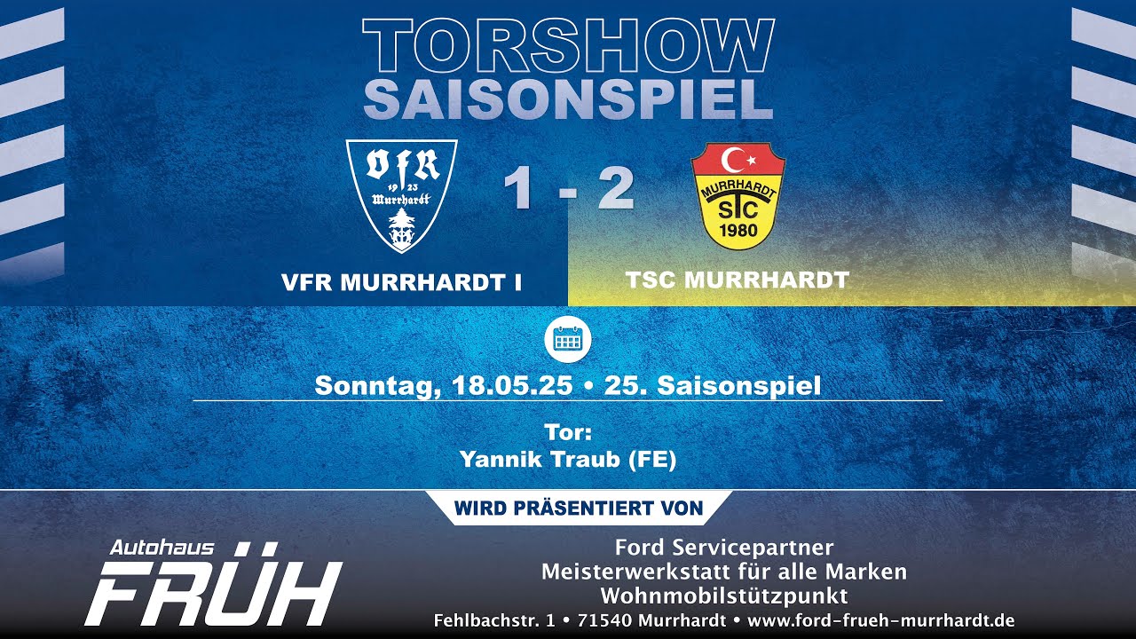 Tore - VfR Murrhardt I - TSC Murrhardt (Saisonspiel) - 18.05.25