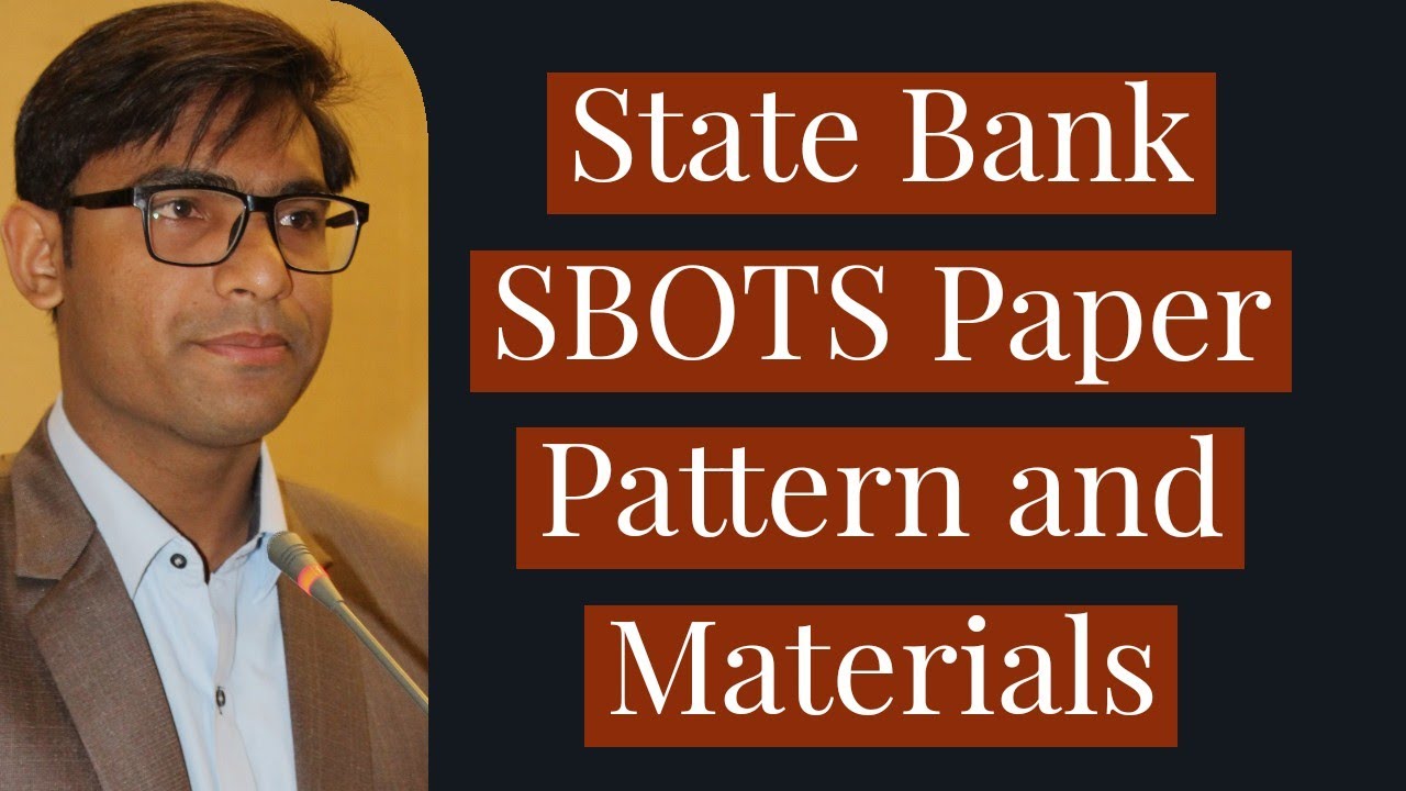 State Bank SBOTS Jobs 2022 Paper Preparation Guidelines