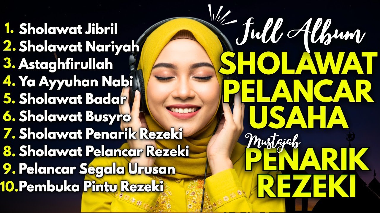 SHOLAWAT TERBARU 2026 | SHOLAWAT NABI PENARIK REJEKI | Sholawat Jibril, Sholawat Busyro, Nariyah