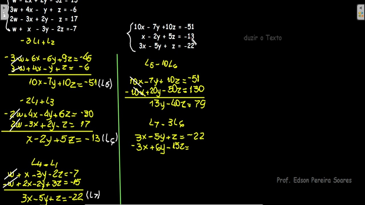 Sistemas Lineares 4x4 Escalonamento l Prof. Edson P. Soares