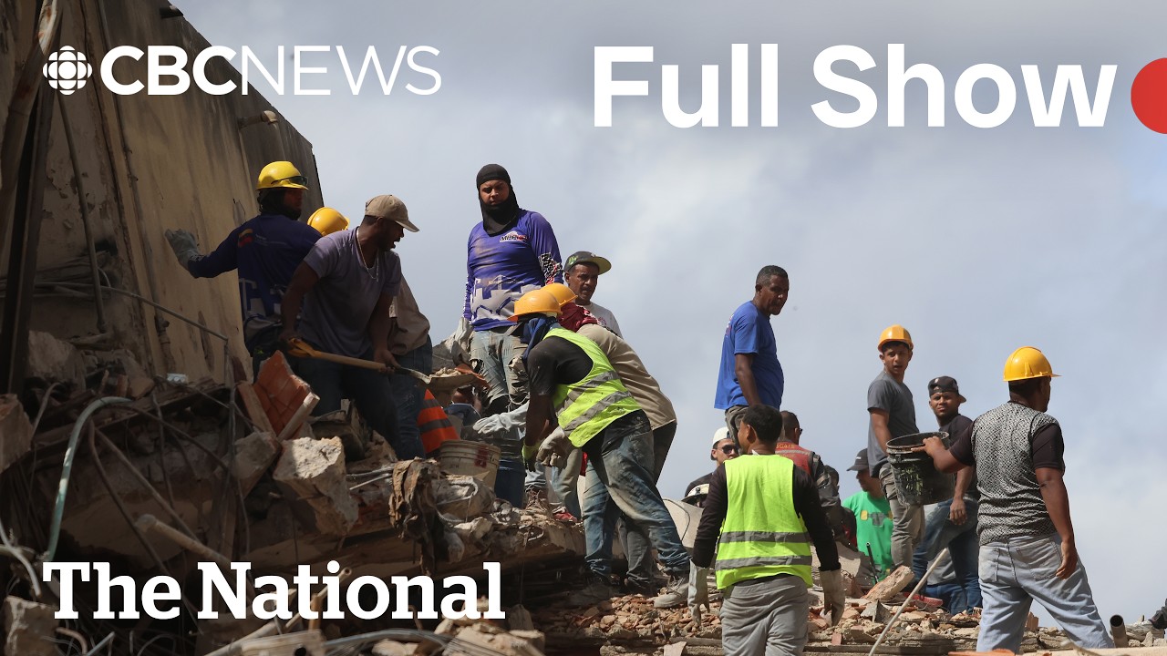 CBC News: The National | Venezuela earthquake search and rescue