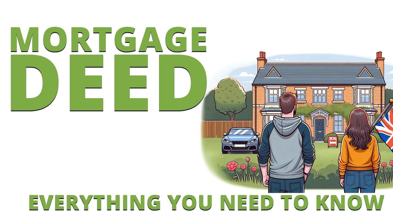 Mortgage Deed Everything You Need to Know
