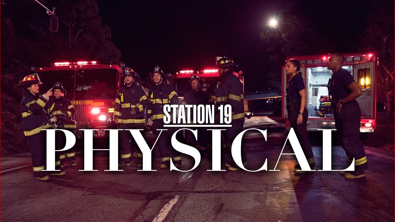 Station 19 | Physical