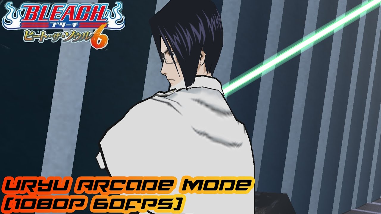 Bleach Heat the soul 6 Uryu Arcade mode (1080p 60fps)