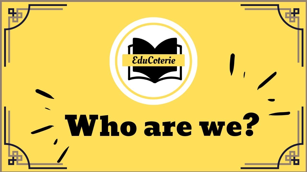 EduCoterie: Who are We? #Cuet #ugadmission
