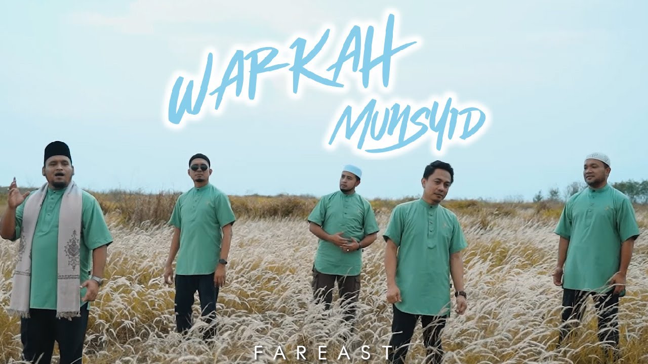 🔴 Far East - Warkah Munsyid (Official Music Video)