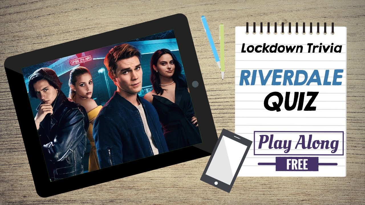 Riverdale Quiz - Virtual Pub Quiz - Lockdown Trivia