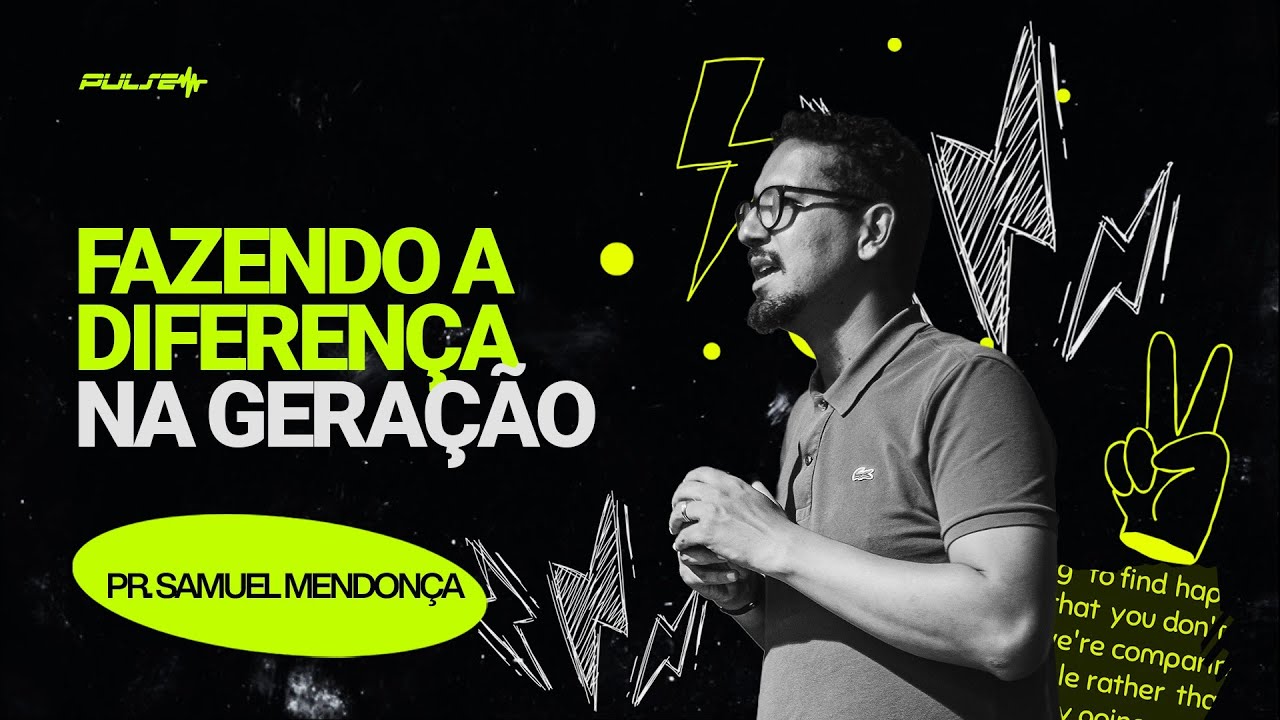 FAZENDO A DIFERENÇA NA GERAÇÃO | PR SAMUEL DINIZ | CULTO DA NOITE 15/02/2026