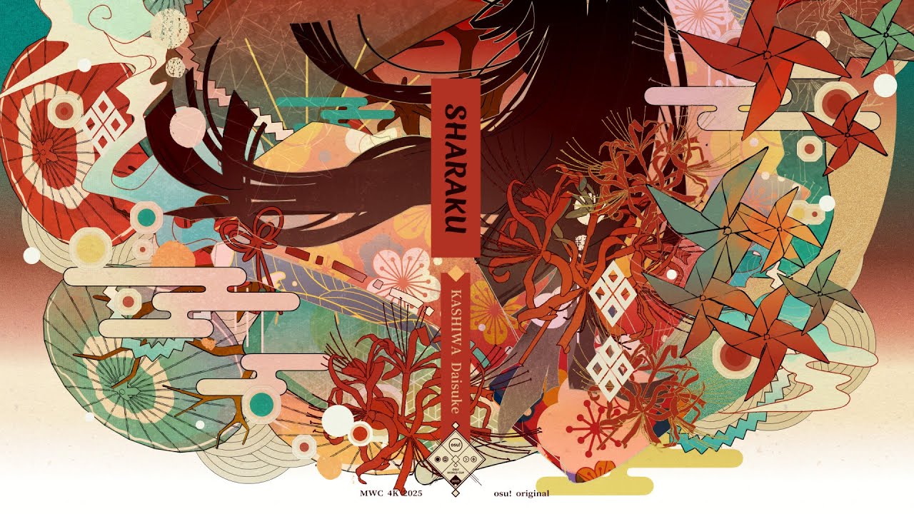 KASHIWA Daisuke - SHARAKU // osu! original MWC 4K 2025