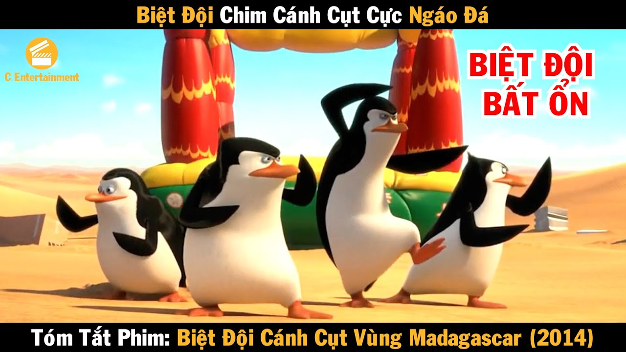 Review Phim Biệt đội chim cánh cụt cực ngáo đá | Biệt đội cánh cụt vùng Madagascar 2014