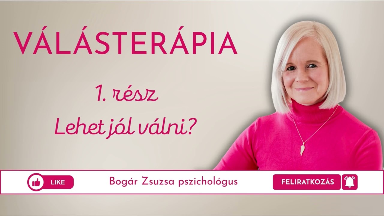 Válásterápia 1. rész: Lehet jól válni?