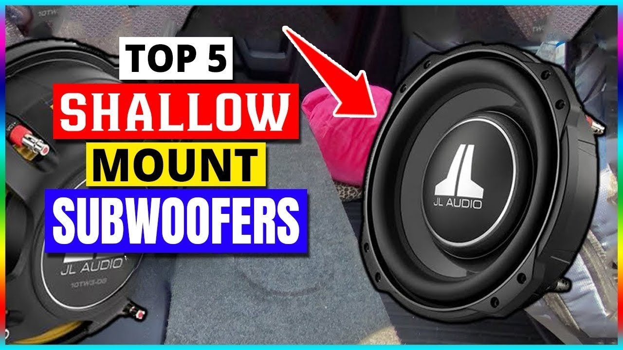 7 Best Shallow Mount Subwoofers | Upgrade Your Car Audio