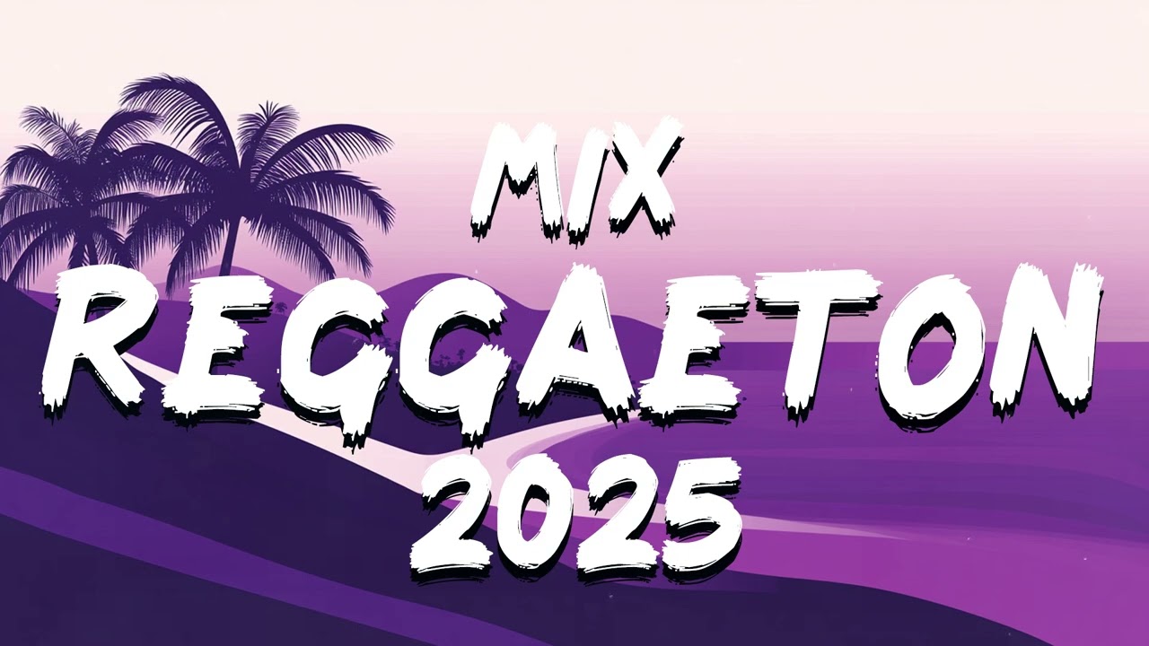 MIX REGGAETON 2026 - LO MAS NUEVO 2025 - LO MAS SONADO