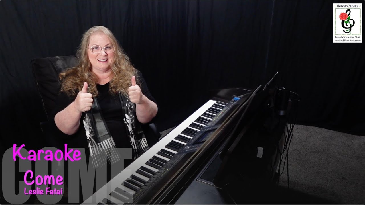 Come - Leslie Fatai - Piano Karaoke with Brenda