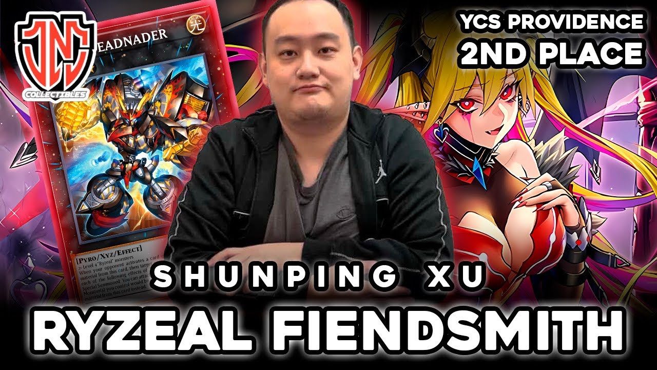 YCS Providence 2nd place Ryzeal Fiendsmith Deck Profile! Ft. Team JNC Shunping Xu