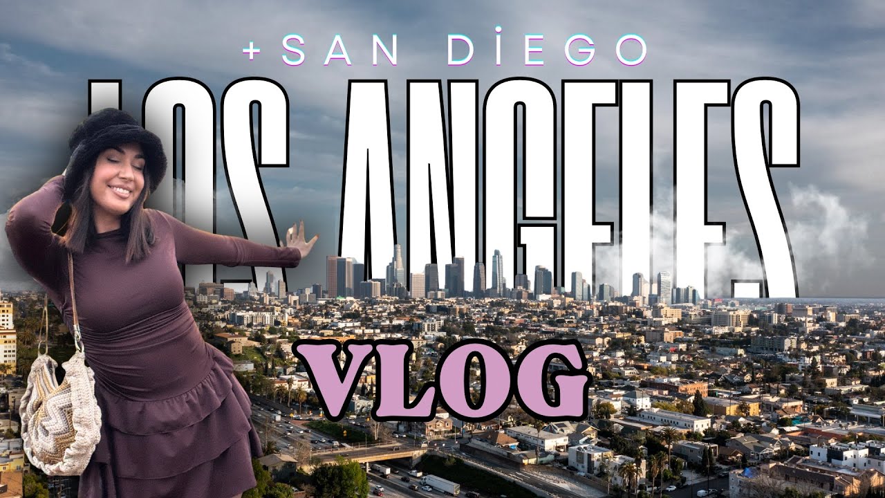 Travel Vlog | My days in Los Angeles & San Diego | Elena Mariposa