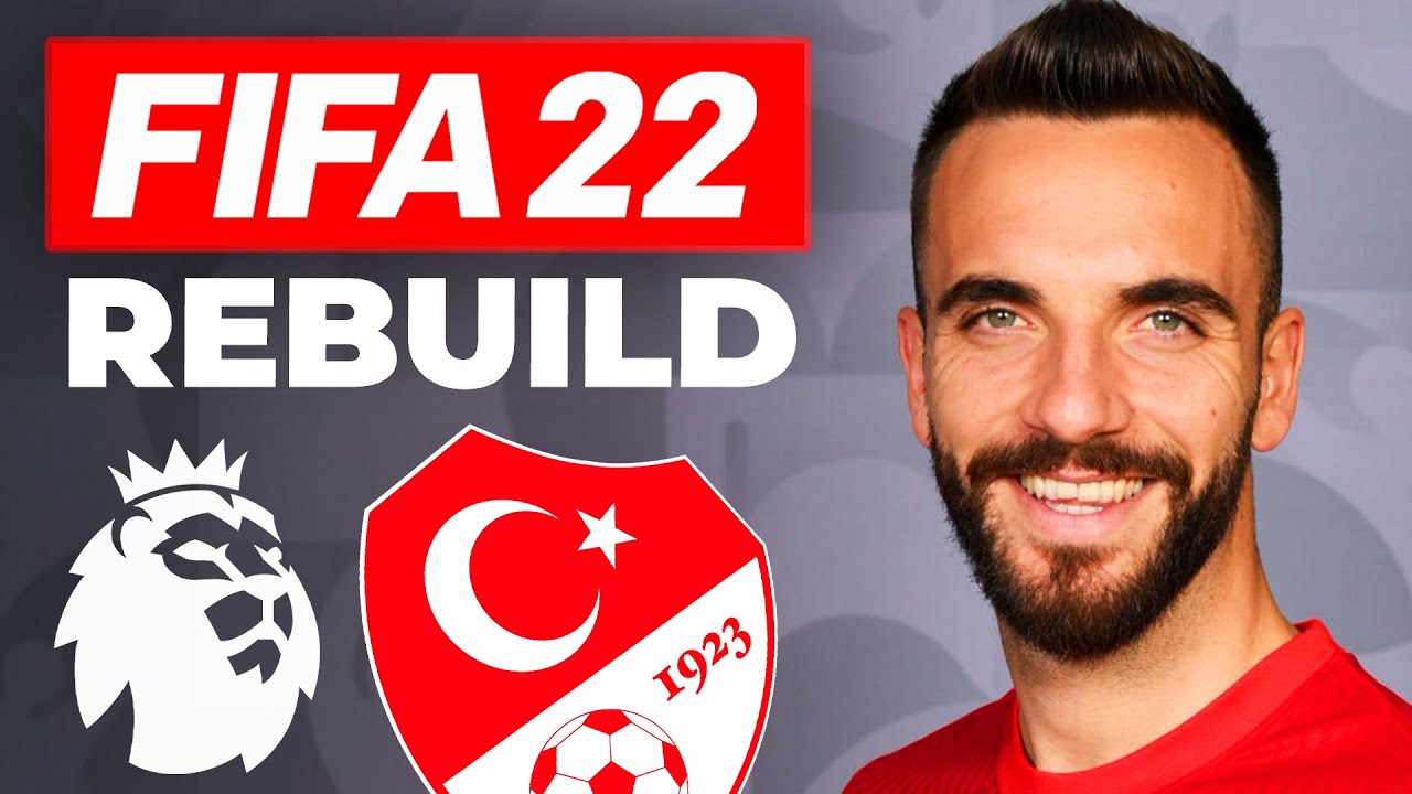 MİLLİ TAKIM PREMIER LİG'DE OLSAYDI NE OLURDU? // FIFA 22 MİLLİ TAKIM REBUILD // KARİYER MODU