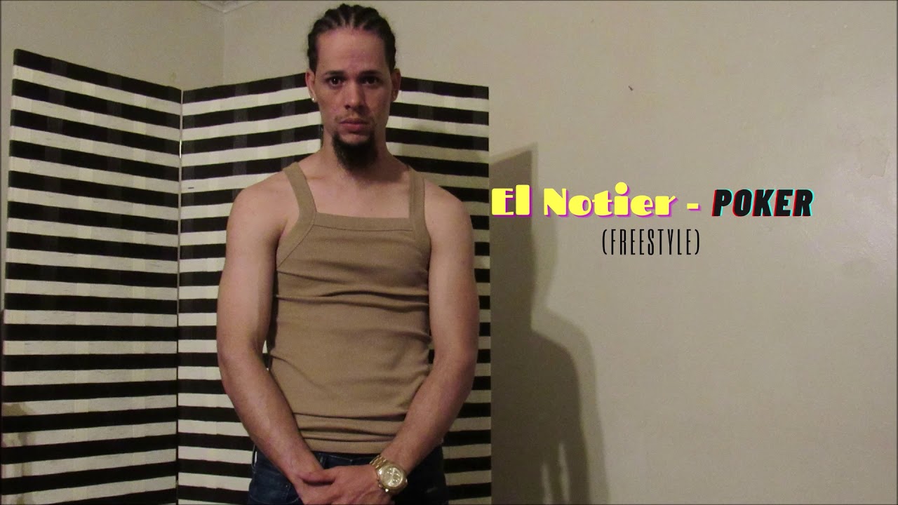 El Notier - POKER (Freestyle)